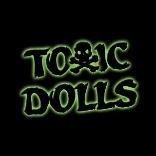 The Toxic Dolls 